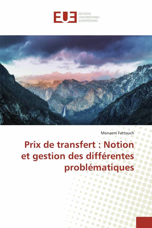 Prix de transfert : Notion et gestion des différentes problématiques