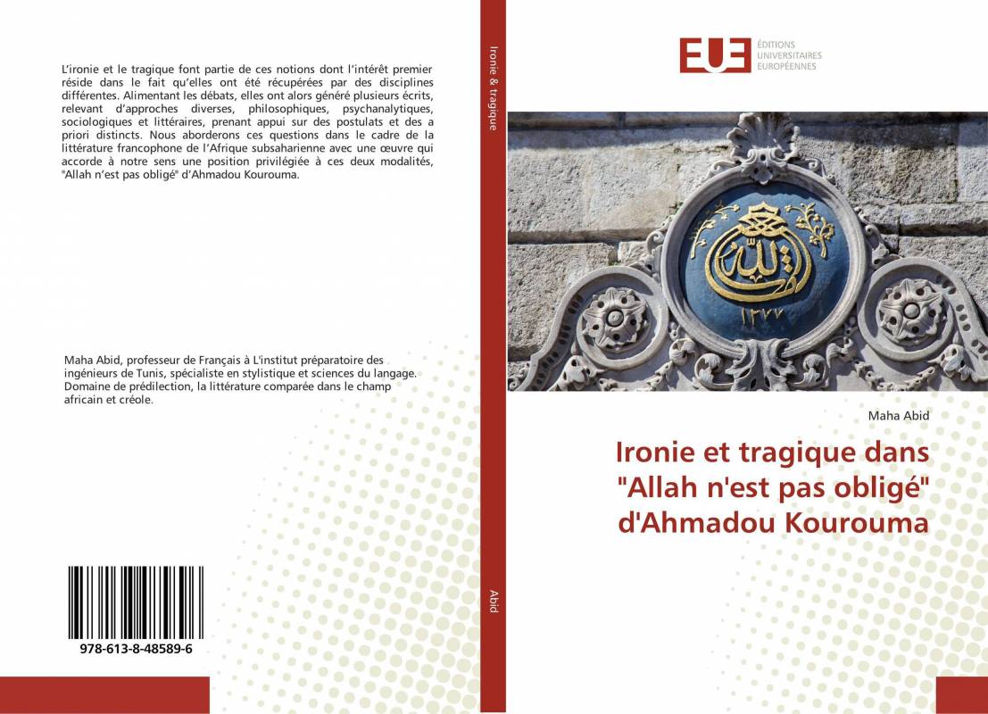 Ironie et tragique dans "Allah n'est pas obligé" d'Ahmadou Kourouma