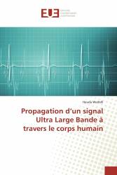Propagation d’un signal Ultra Large Bande à travers le corps humain
