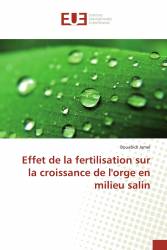 Effet de la fertilisation sur la croissance de l'orge en milieu salin