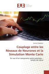 Couplage entre les Réseaux de Neurones et la Simulation Monte Carlo