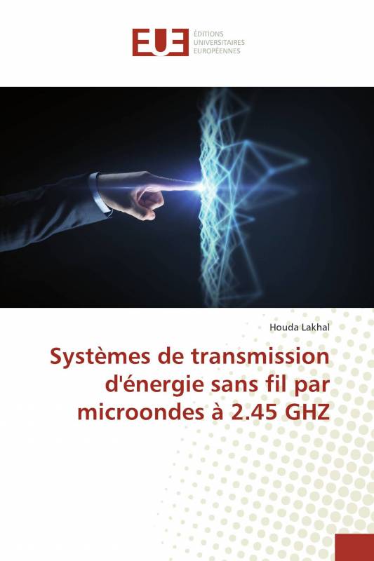 Systèmes de transmission d'énergie sans fil par microondes à 2.45 GHZ