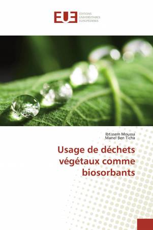 Usage de déchets végétaux comme biosorbants