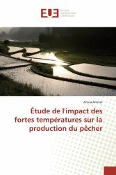 Étude de l'impact des fortes températures sur la production du pêcher