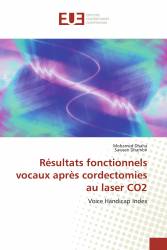 Résultats fonctionnels vocaux après cordectomies au laser CO2