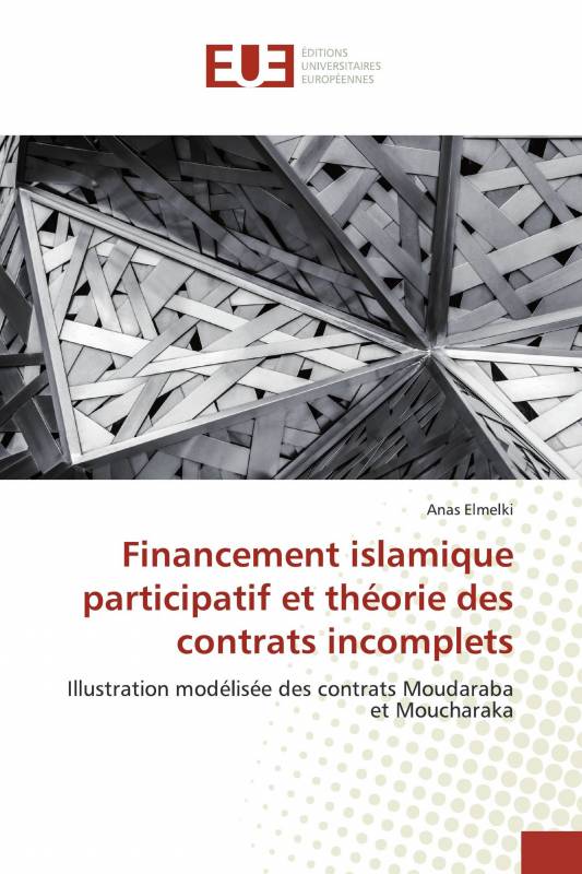 Financement islamique participatif et théorie des contrats incomplets