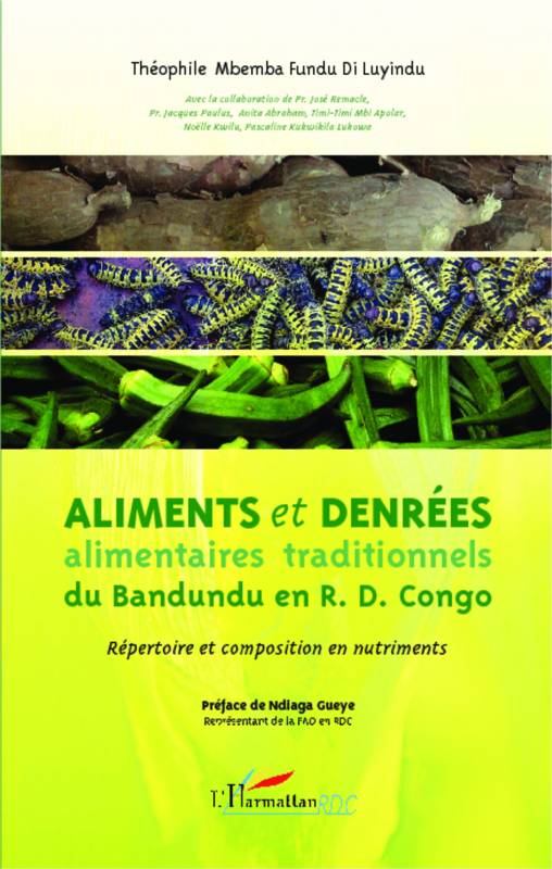 Aliments et denrées alimentaires traditionnels du Bandundu en R.D. Congo