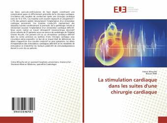 La stimulation cardiaque dans les suites d'une chirurgie cardiaque
