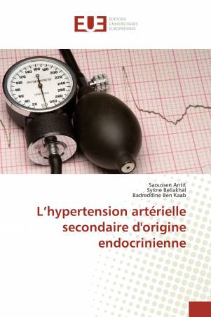 L’hypertension artérielle secondaire d&#039;origine endocrinienne
