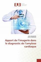 Apport de l’imagerie dans le diagnostic de l’amylose cardiaque