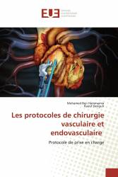 Les protocoles de chirurgie vasculaire et endovasculaire