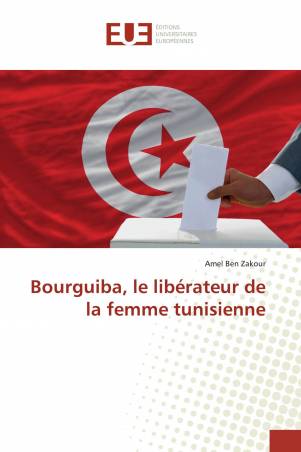 Bourguiba, le libérateur de la femme tunisienne