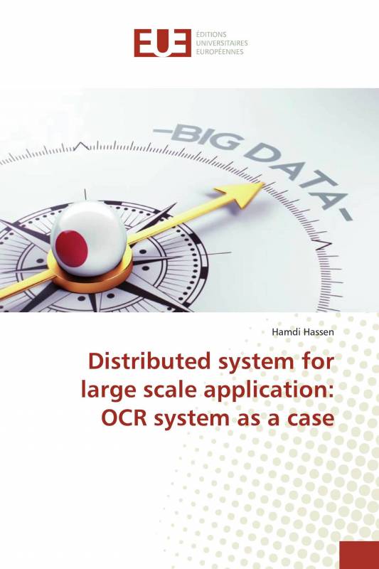 Distributed system for large scale application: OCR system as a case