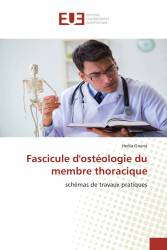 Fascicule d'ostéologie du membre thoracique