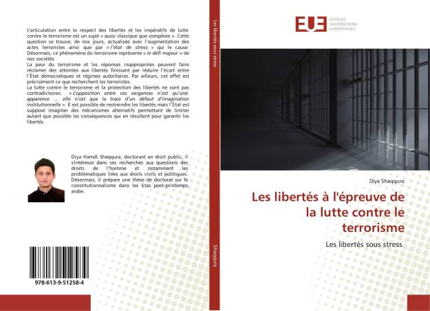 Les libertés à l'épreuve de la lutte contre le terrorisme