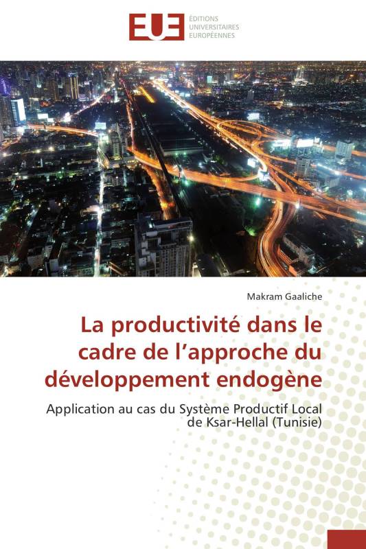 La productivité dans le cadre de l’approche du développement endogène