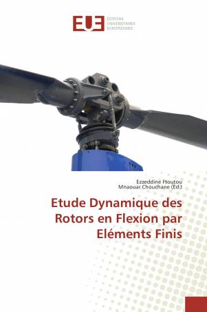 Etude Dynamique des Rotors en Flexion par Eléments Finis