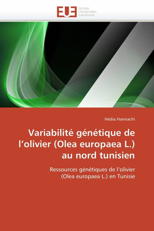 Variabilité génétique de l’olivier (Olea europaea L.) au nord tunisien