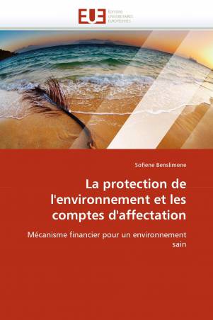 La protection de l'environnement et les comptes d'affectation