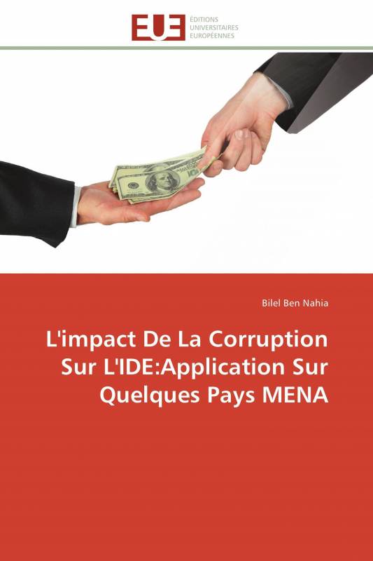 L'impact De La Corruption Sur L'IDE:Application Sur Quelques Pays MENA