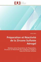 Préparation et Réactivité de la Zircone Sulfatée Aérogel