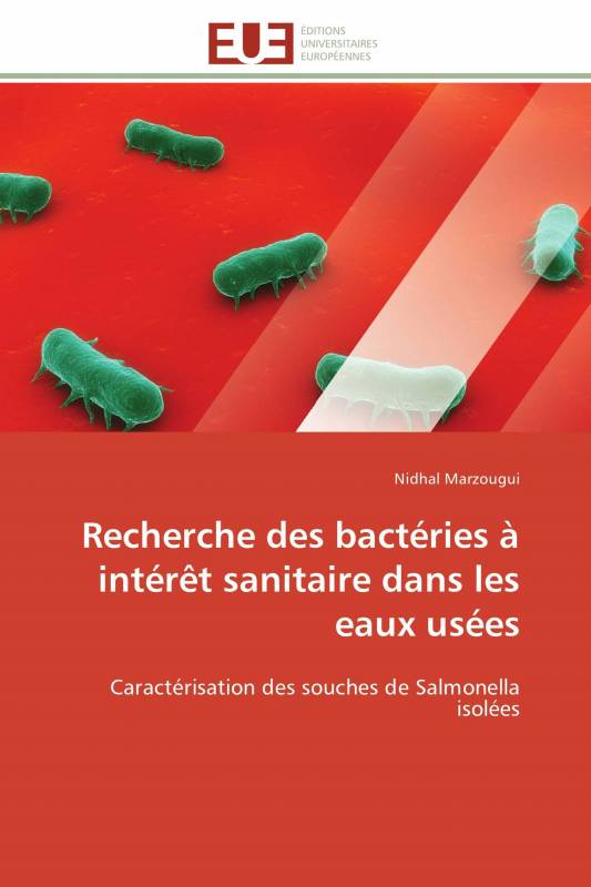 Recherche des bactéries à intérêt sanitaire dans les eaux usées