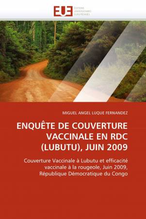 ENQUÊTE DE COUVERTURE VACCINALE EN RDC (LUBUTU), JUIN 2009