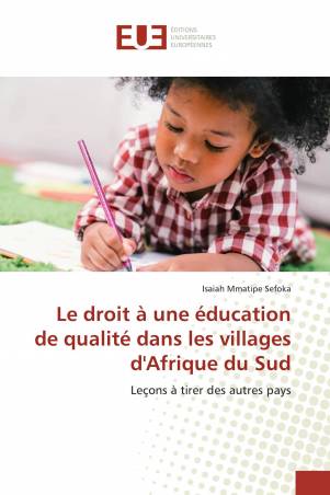 Le droit à une éducation de qualité dans les villages d'Afrique du Sud
