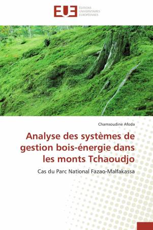 Analyse des systèmes de gestion bois-énergie dans les monts Tchaoudjo