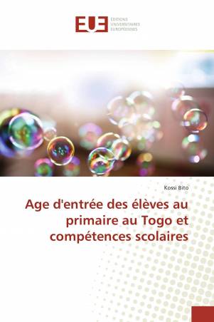 Age d'entrée des élèves au primaire au Togo et compétences scolaires