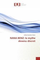 NANA BENZ: le mythe devenu discret