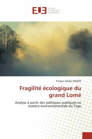 Fragilité écologique du grand Lomé