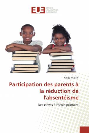 Participation des parents à la réduction de l'absentéisme