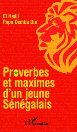 Proverbes et maximes d'un jeune sénégalais