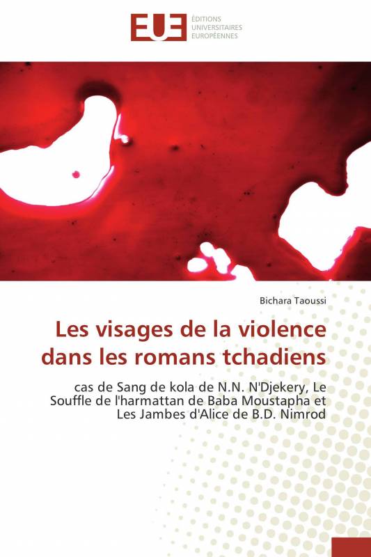 Les visages de la violence dans les romans tchadiens