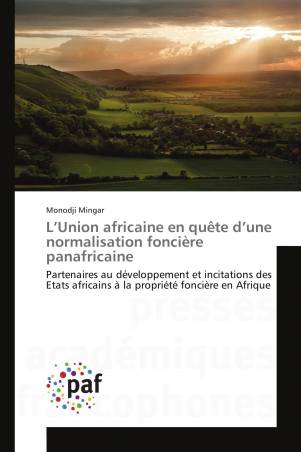 L’Union africaine en quête d’une normalisation foncière panafricaine