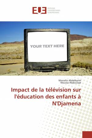 Impact de la télévision sur l&#039;éducation des enfants à N&#039;Djamena