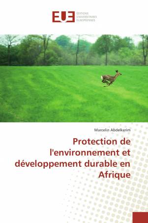 Protection de l&#039;environnement et développement durable en Afrique
