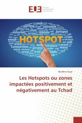 Les Hotspots ou zones impactées positivement et négativement au Tchad