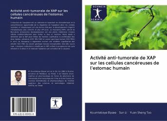 Activité anti-tumorale de XAP sur les cellules cancéreuses de l'estomac humain