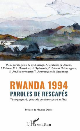 Rwanda 1994 Paroles de rescapés