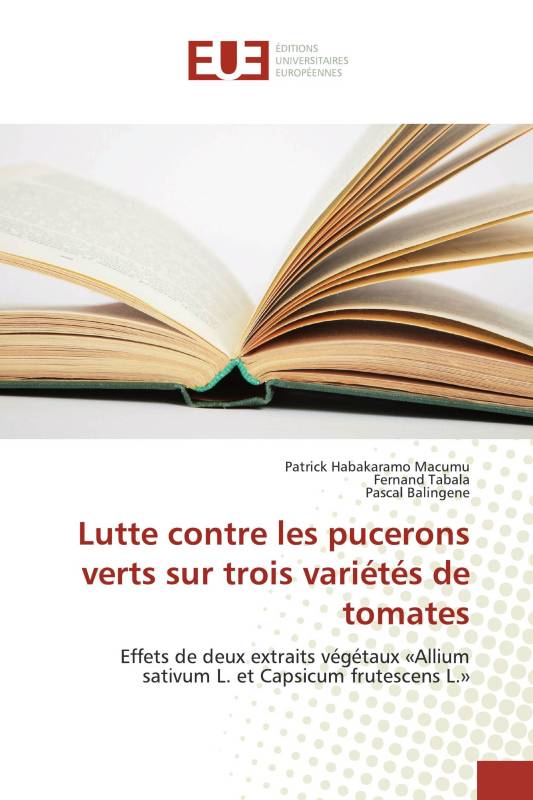 Lutte contre les pucerons verts sur trois variétés de tomates