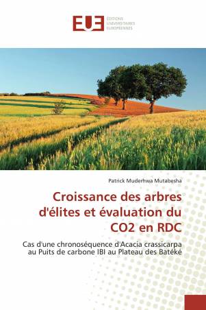 Croissance des arbres d'élites et évaluation du CO2 en RDC