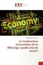 La Conjoncture économique de la RDCongo: quelle voie de sortie?