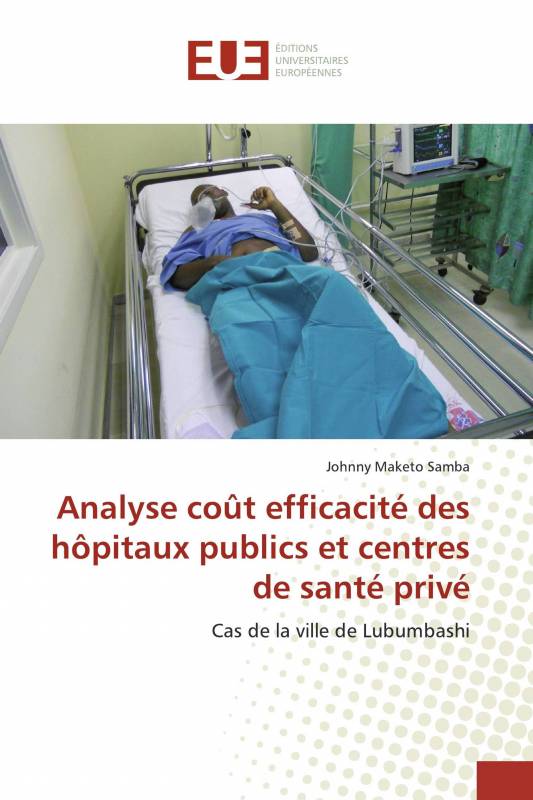 Analyse coût efficacité des hôpitaux publics et centres de santé privé