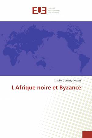 L'Afrique noire et Byzance