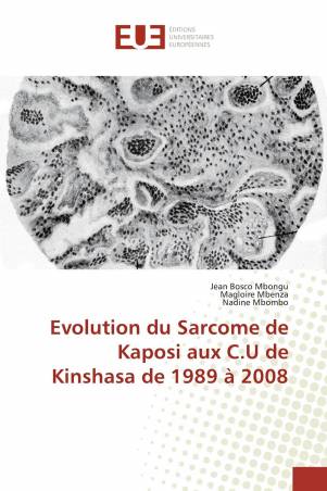 Evolution du Sarcome de Kaposi aux C.U de Kinshasa de 1989 à 2008
