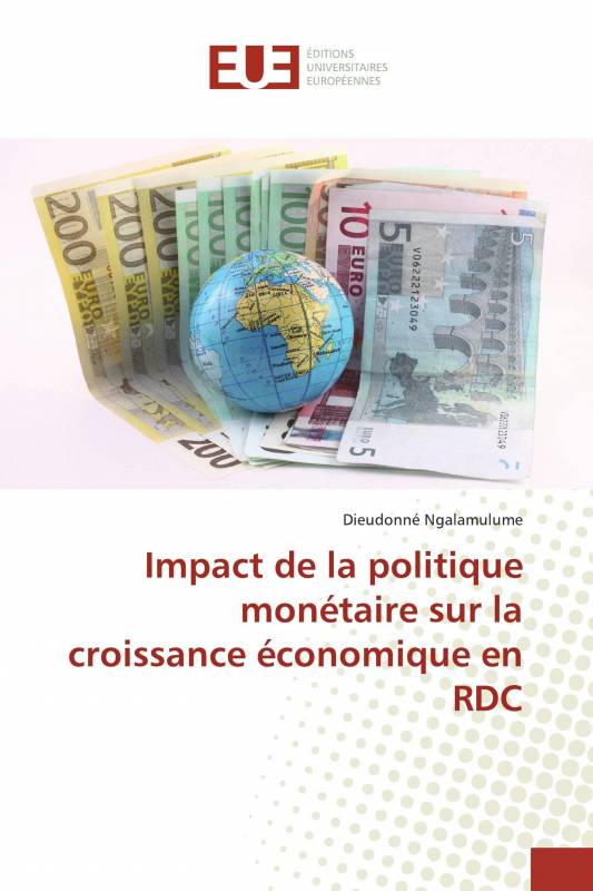 Impact de la politique monétaire sur la croissance économique en RDC