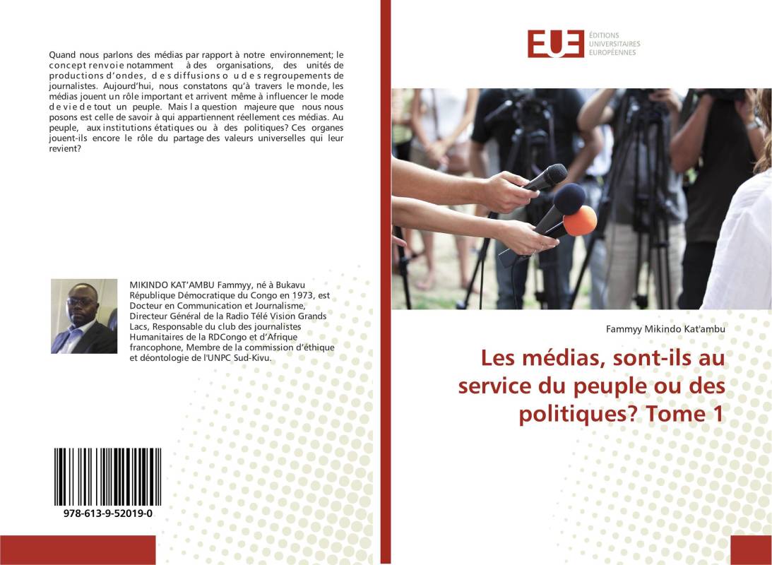 Les médias, sont-ils au service du peuple ou des politiques? Tome 1