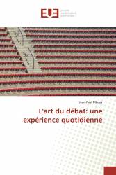 L'art du débat: une expérience quotidienne